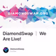 DiamondSwap │ We Are Live!