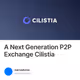 A Next Generation P2P Exchange Cilistia