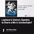 Laplace's Demon Speaks: Is there a life in blockchain?