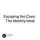 Escaping the Cave: The Identity Ideal