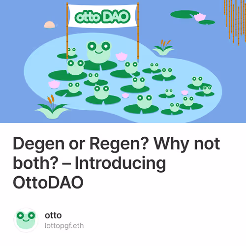 Degen or Regen? Why not both? – Introducing OttoDAO