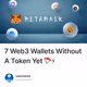 7 Web3 Wallets Without A Token Yet 🪂⚡