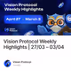 Vision Protocol Weekly Highlights | 27/03 – 03/04