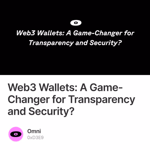 Web3 Wallets: A Game-Changer for Transparency and Security?