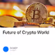 Future of Crypto World