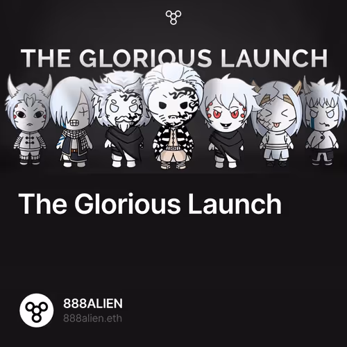 The Glorious Launch