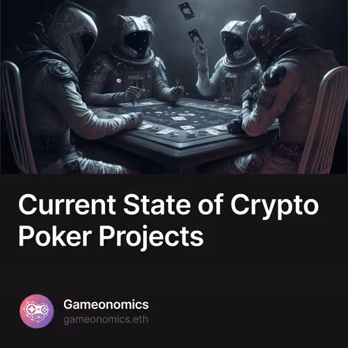 Current State of Crypto Poker Projects