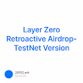 Layer Zero Retroactive Airdrop-TestNet Version