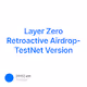 Layer Zero Retroactive Airdrop-TestNet Version