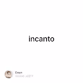 incanto V2