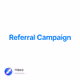 Referral Campaign