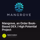 Mangrove, an Order Book-Based DEX / High Potential Project