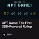 APT Game: The First SBB-Powered Rollup