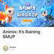Animix: It’s Raining $MUP