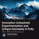 Innovation Unleashed: Experimentation and Unique Gameplay in Fully On-Chain Games