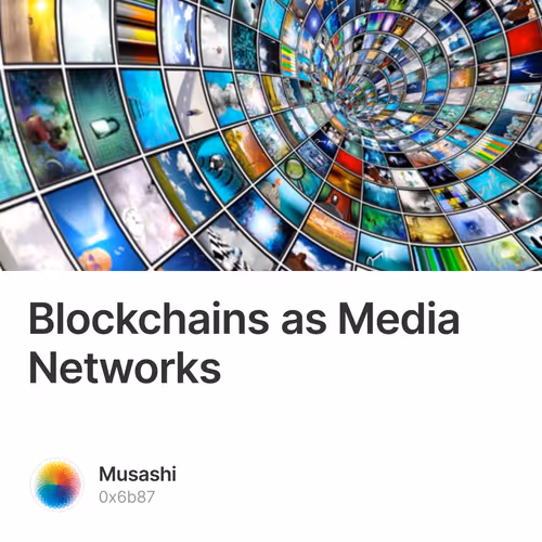 Blockchains as Media Networks