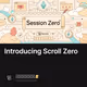 Introducing Scroll Zero