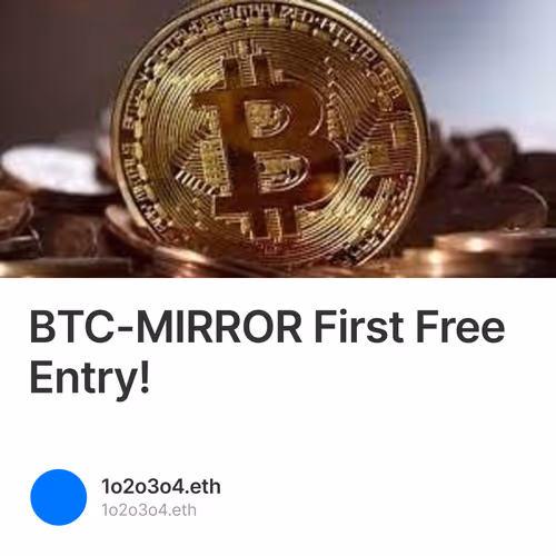 BTC-MIRROR First Free Entry!