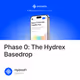 Phase 0: The Hydrex Basedrop