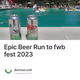 Epic Beer Run to fwb fest 2023
