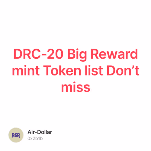 DRC-20 Big Reward mint Token list Don’t miss