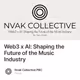 Web3 x AI: Shaping the Future of the Music Industry