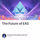 The Future of EAS