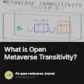 What is Open Metaverse Transitivity?