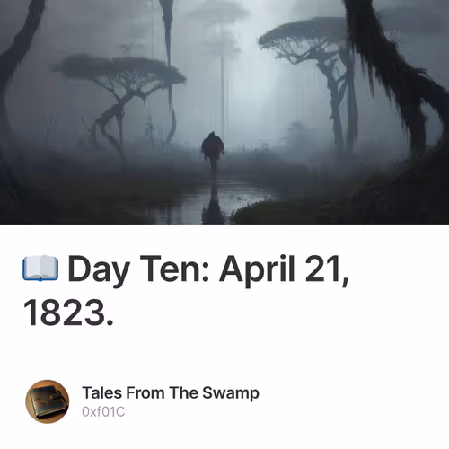 📖 Day Ten: April 21, 1823.