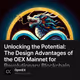Unlocking the Potential: The Design Advantages of the OEX Mainnet for Revolutionary Blockc