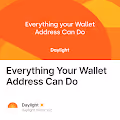 Everything Your Wallet Address Can Do