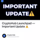 CryptoHub Launchpad — Important Update ⚠️