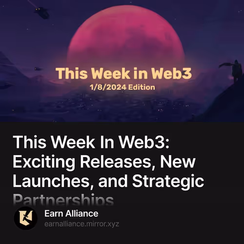 This Week In Web3: Exciting Releases, New Launches, and Strategic Partnerships