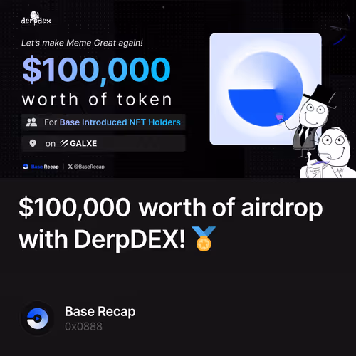 $100,000 worth of airdrop with DerpDEX! 🏅