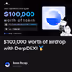 $100,000 worth of airdrop with DerpDEX! 🏅