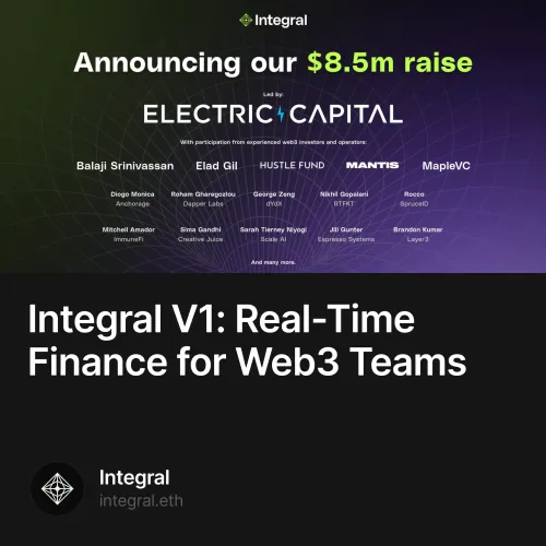 Integral V1 Real-Time Finance for Web3 Teams