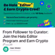 From Follower to Curator: Join the Halo Editor Program and Earn Crypto Cred!