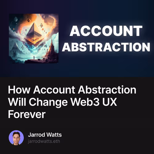 How Account Abstraction Will Change Web3 UX Forever
