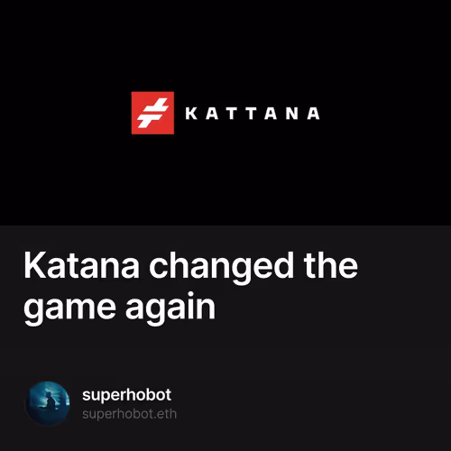 Katana changed the game again