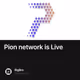 Pion network is Live