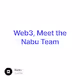 Web3, Meet the Nabu Team