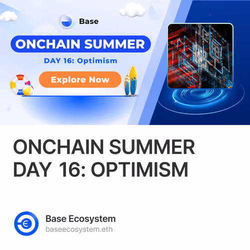ONCHAIN SUMMER DAY 16: OPTIMISM