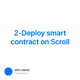 2-Deploy smart contract on Scroll