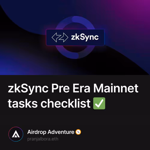 zkSync Pre Era Mainnet tasks checklist ✅