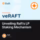 Unveiling Raft's LP Staking Mechanism