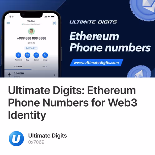 Ultimate Digits: Ethereum Phone Numbers for Web3 Identity