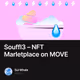 Souffl3 – NFT Marletplace on MOVE