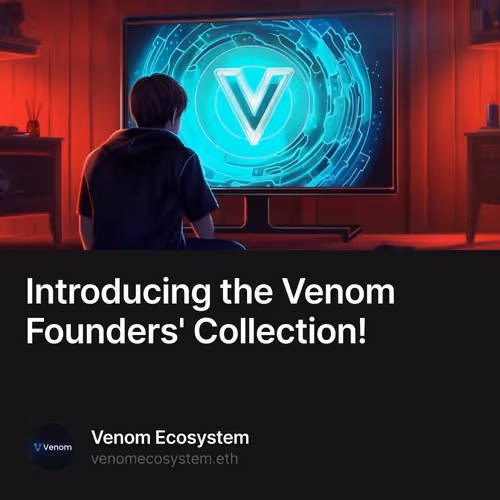 Introducing the Venom Founders' Collection!
