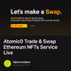 Atomic0 Trade & Swap Ethereum NFTs Service Live