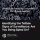 Identifying the Telltale Signs of Surveillance: Are You Being Spied On?